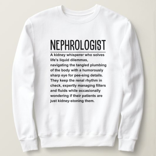 Sweatshirt Néphrologiste (Design devant)