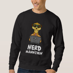 Sweatshirt Nerd Homme Surikate Afrique Geek animal sauvage Me