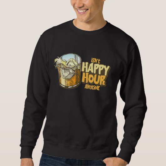 Sweatshirt N'est pas une bonne heure en tout temps (Devant)