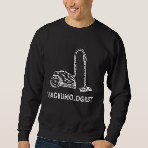 Sweatshirt Nettoyeur de vide Hoover Vacuumologiste Nettoyage