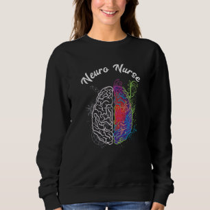 Sweatshirt Neuro Infirmière Neuro Science Cerveau Infirmière