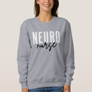 Sweatshirt Neuro Nurse Neuroscience infirmières cadeaux d'app