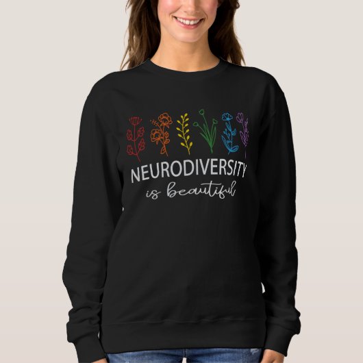 Sweatshirt Neurodiversity Is Beautiful Grace Succulent Plant  (Devant)