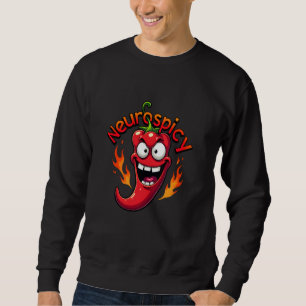 Sweatshirt Neuroépicé Neurodiverse Poivre Rouge Sensibilisati