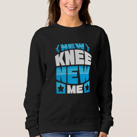 Sweatshirt New Knee new me - Knee Replacement Premium (Devant)