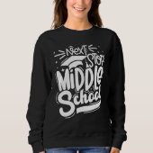 Sweatshirt Next Stop Middle School Graduation Happy Last Day  (Devant)