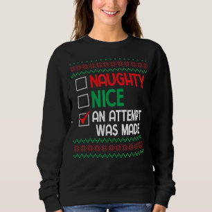 Sweatshirt Nice Naughty et une tentative a été fait jeu de mo