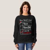 Sweatshirt Nice Naughty Left Unsupervised Christmas List Sant (Devant entier)