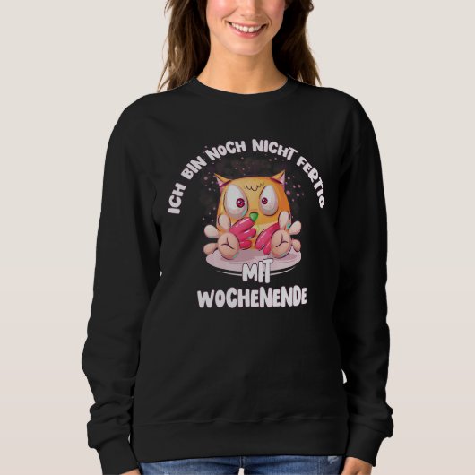 Sweatshirt Nicht Fertig Mit Weekend Fun Humour Dit Owl (Devant)