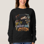 Sweatshirt Ninja Girl Math – Math Attack Mode | Diseño divert (Devant)