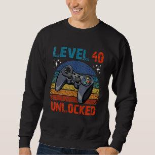 Sweatshirt Niveau 40 Débloqué T-Shirt Anniversaire 40 ans Jo