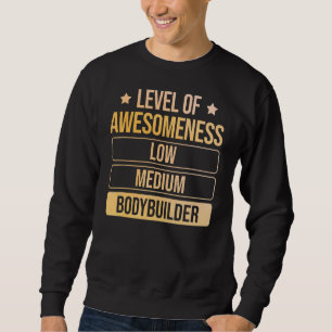 Sweatshirt Niveau De Compréhension Bodybuilder Fitness Gym De