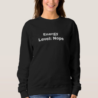Sweatshirt Niveau d'énergie non