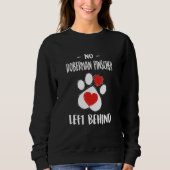 Sweatshirt No Doberman Pinscher Left Behind Dog Walker (Devant)