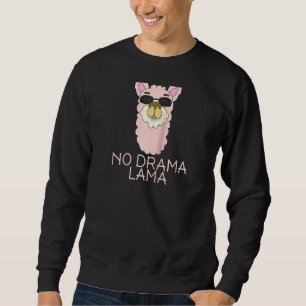 Sweatshirt No Drama Lama Cute T Shirt Funny No Drama Alpaca L