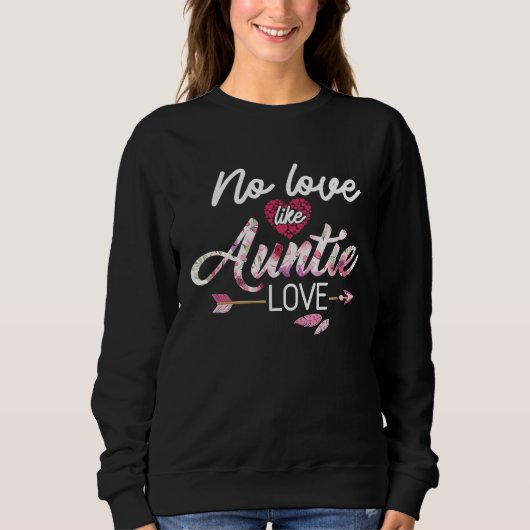 Sweatshirt No Love Like Auntie Love (Devant)
