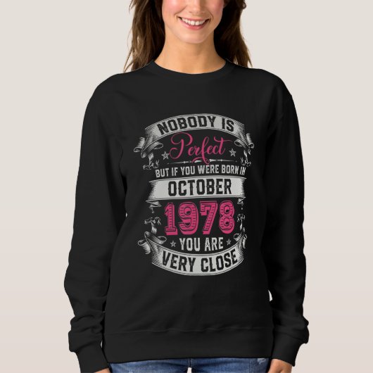 Sweatshirt Nobody Is Perfect But If You Were Born In October  (Devant)