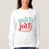 Sweatshirt Noël à Holly Jolly Baby (Devant)