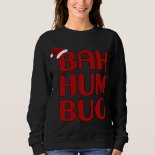 Sweatshirt Noël Bah Humbug Shirt-Xmas Humbug Santa Hat