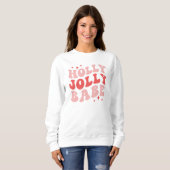 Sweatshirt Noël de vacances Holly Jolly Babe (Devant entier)