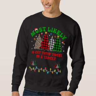 Sweatshirt Noël drôle Plus susceptible de se faire emmêler so