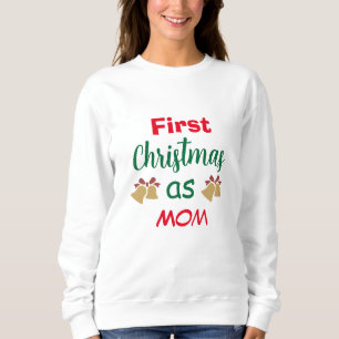 Sweatshirt Noël familial Premier Noël comme maman