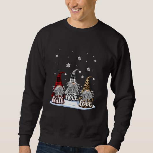 Sweatshirt Noël Foi Amour Espoir Gnome Neige Drôle Noël Cu (Devant)