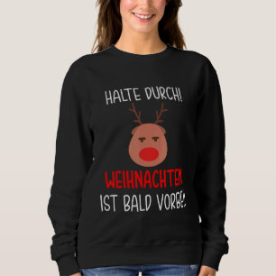Sweatshirt Noël Hater Maintenir Pendant Noël Est Bientôt Ov