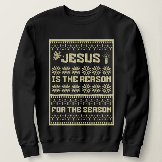 Sweatshirt Noël Jésus Est La Raison De La Saison (Design devant)