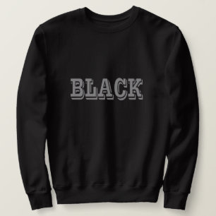 Sweatshirt Noir Avec Texte Gris Sur Couleur Solide Noir