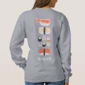 Sweatshirt Nom du rouleau Sushi Nigiri Sashimi Maki (Dos)