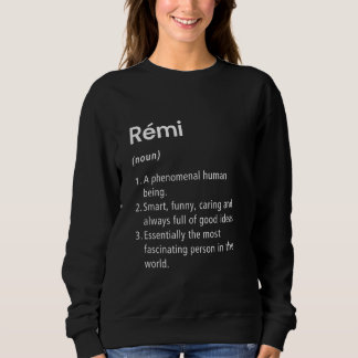 Sweatshirt Nom Rémi Définition Drôle Dictionnaire