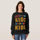 Sweatshirt Non aux bloqueurs de puberté Laissez les enfants ê (Devant entier)