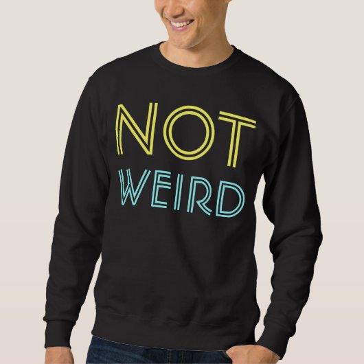 Sweatshirt non étrange (Devant)