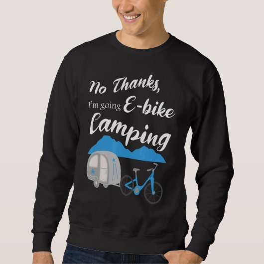 Sweatshirt Non Merci Je vais E Vélo Camping Riders Graphi (Devant)