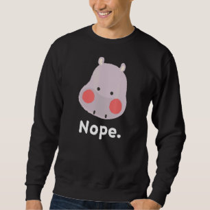 Sweatshirt Nope Hippo Nap Dormir Pyjama nuit 4