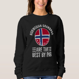 Sweatshirt Norwegian Grandpas Are The Best By Par Golf Granda
