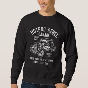 Sweatshirt Nostalgie automobile Hotrod Rebel Voiture ancienne