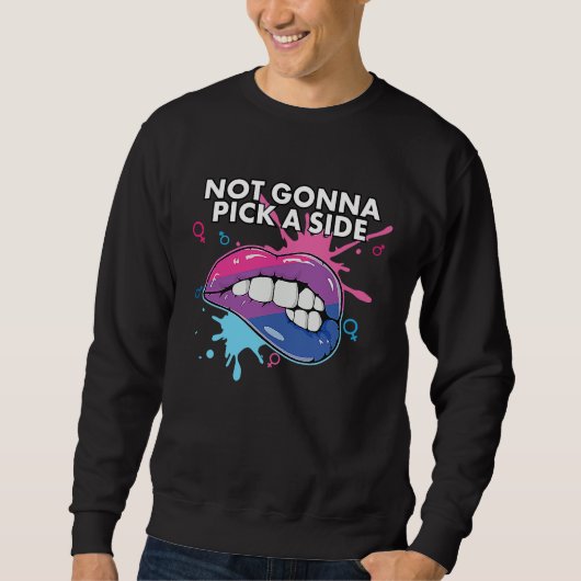 Sweatshirt Not Gonna Pick a Side Bisexual Pride Bisexuality L (Devant)