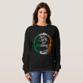 Sweatshirt Not Lucky Just Blessings St Patricks Day Irish Fla (Devant entier)