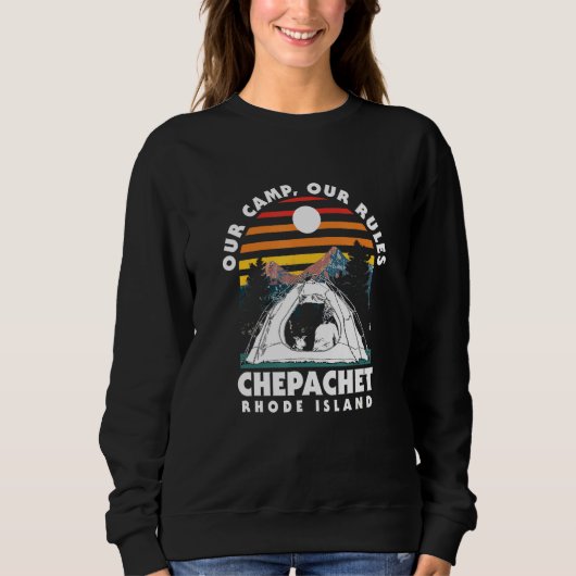 Sweatshirt Notre Camp Nos Règles Chepachet Camping Rhode Isla (Devant)