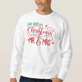 Sweatshirt Notre premier Noël en tant que Monsieur et Madame,