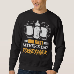 Sweatshirt Notre Première Fête des pères Ensemble Papa Et Son