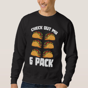 Sweatshirt Nourriture Mexicaine Six Pack Tacos Abs Entraîneme