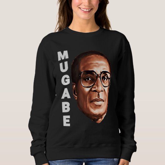 Sweatshirt Nous aimons Robert Mugabe (Devant)