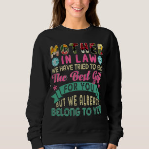Sweatshirt Nous Avons Essayé De Trouver Le Meilleur Cadeau Po