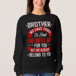Sweatshirt Nous Avons Essayé De Trouver Le Meilleur Présentan