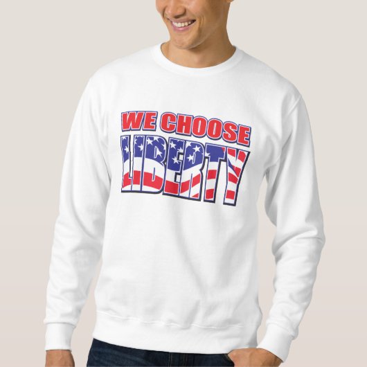 Sweatshirt NOUS choisissons la liberté (Devant)