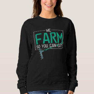 Sweatshirt Nous cultivons pour que vous puissiez manger Trac