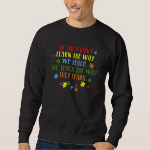 Sweatshirt Nous Enseignons La Façon Dont Ils Apprennent Sensi